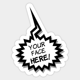 Your Face Here (Font) Sticker